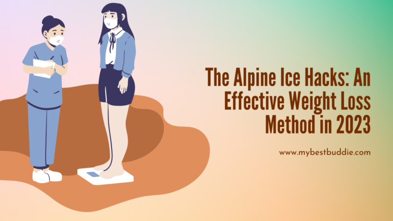 The Alpine Ice Hacks: An Effective Weight Loss Method in 2023